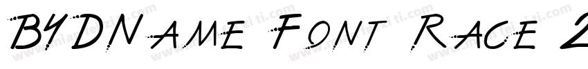 BYDName Font Race 20字体转换